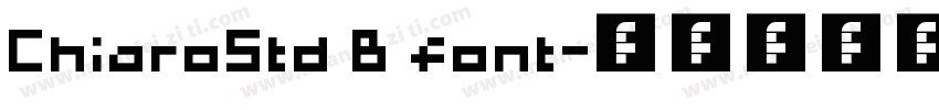 ChiaroStd B font字体转换